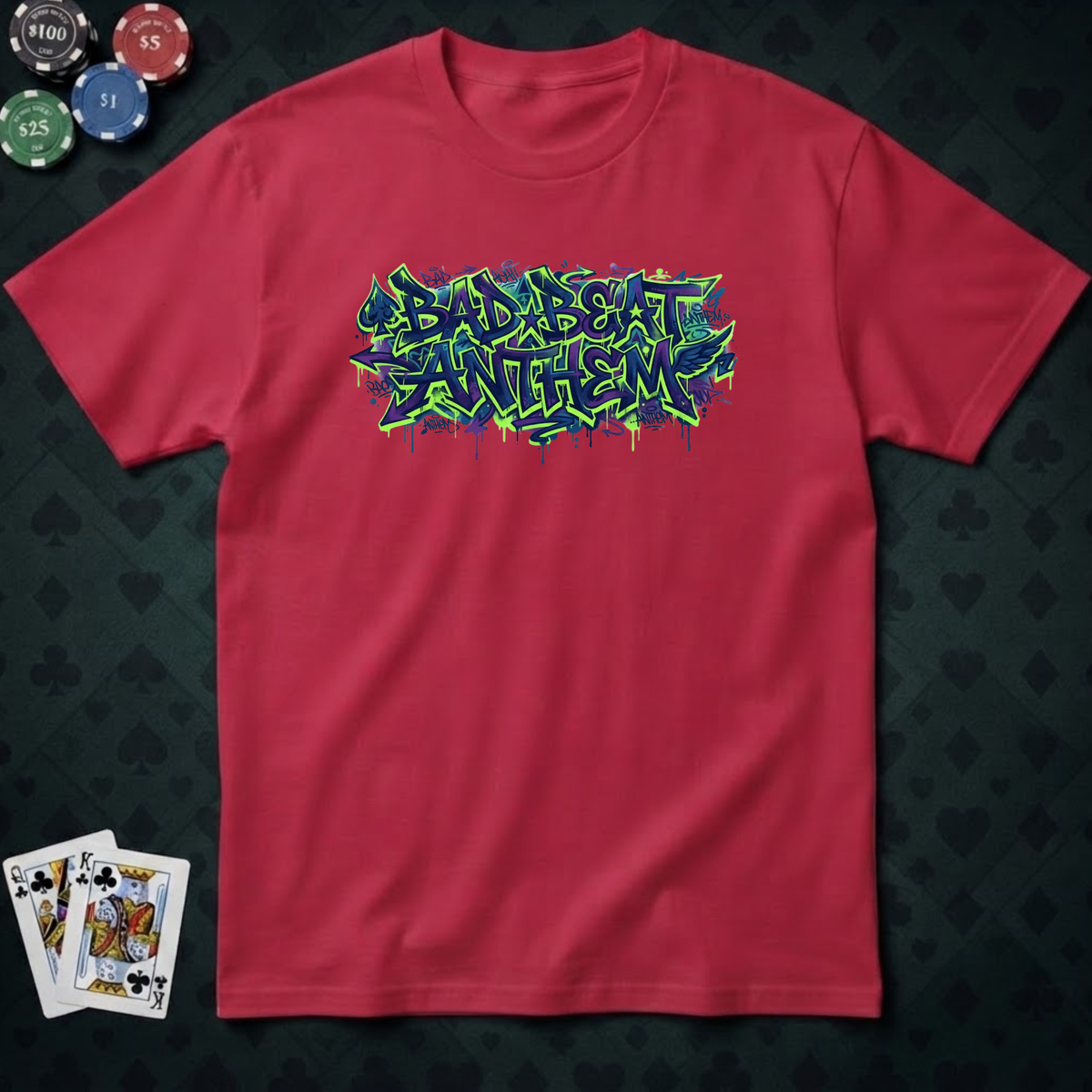 Bad Beat Anthem T-shirt