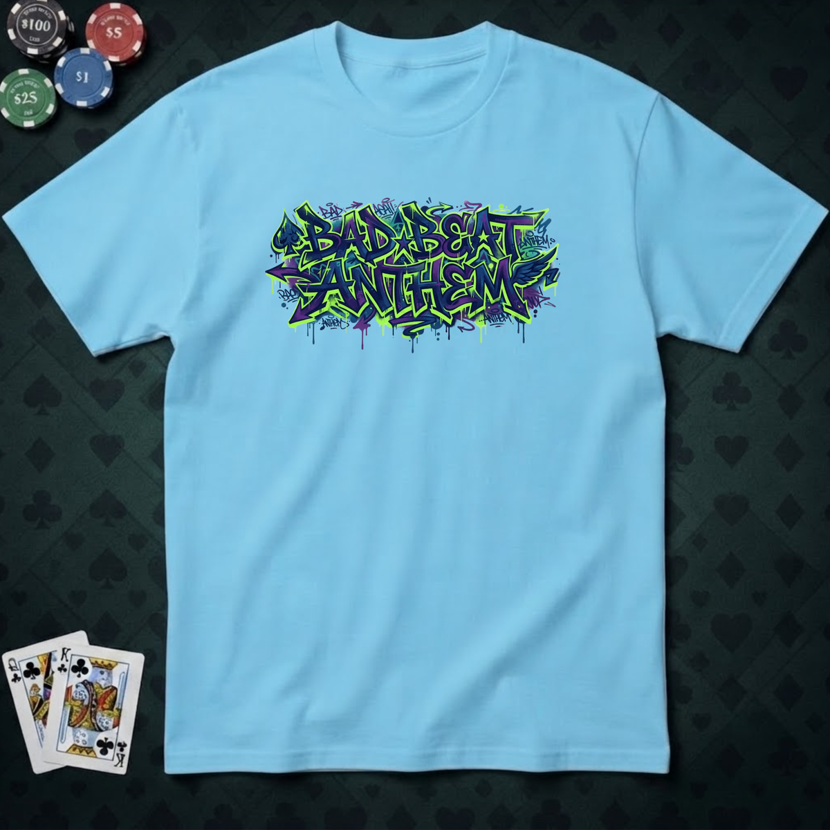Bad Beat Anthem T-shirt