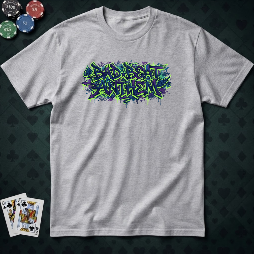 Bad Beat Anthem T-shirt
