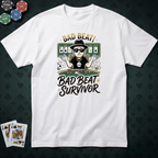 Bad Beat Survivor T-shirt