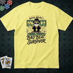 Bad Beat Survivor T-shirt