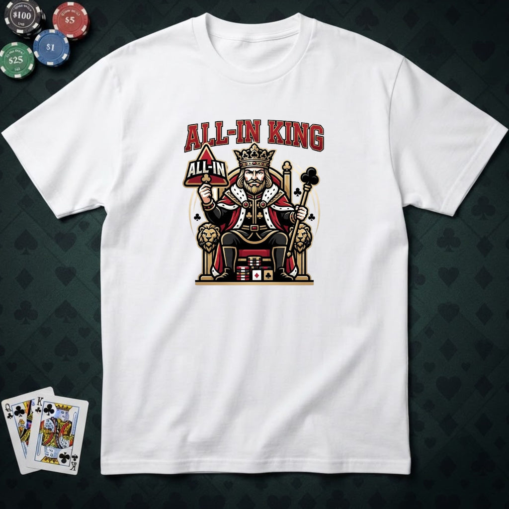 All-in King T-shirt