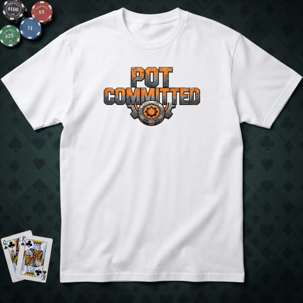 Pot Committed #3 T-shirt