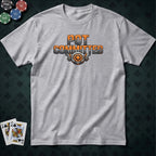 Pot Committed #3 T-shirt