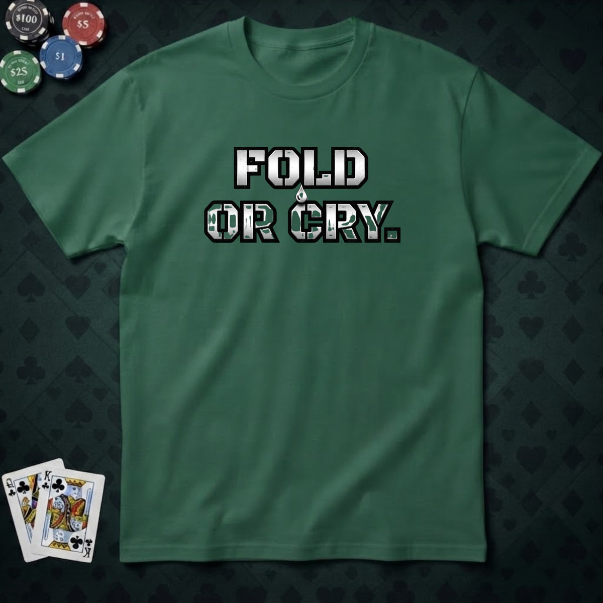 Fold Or Cry T-shirt