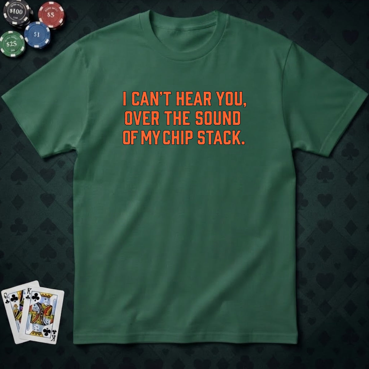 Can't Hear You T-shirt