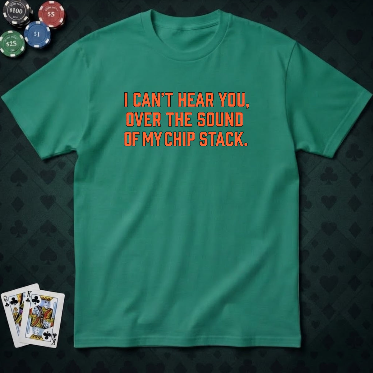 Can't Hear You T-shirt