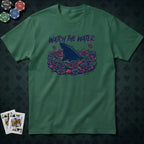 Watch The Water T-shirt