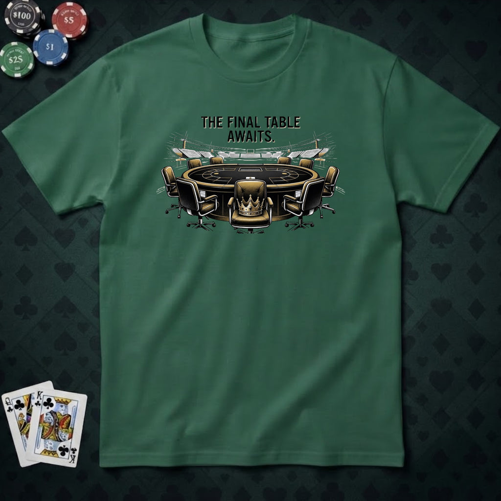 The Final Table T-shirt