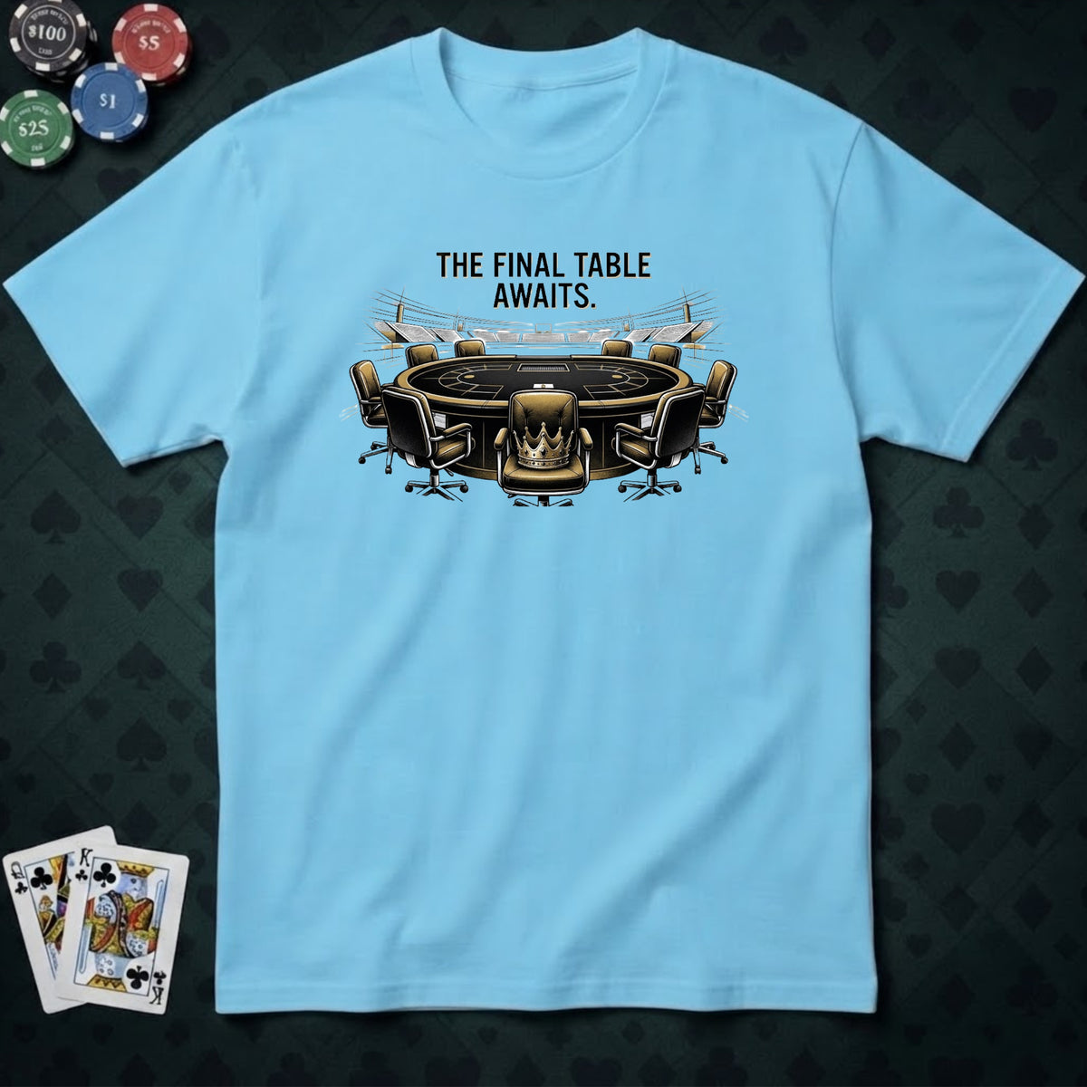 The Final Table T-shirt
