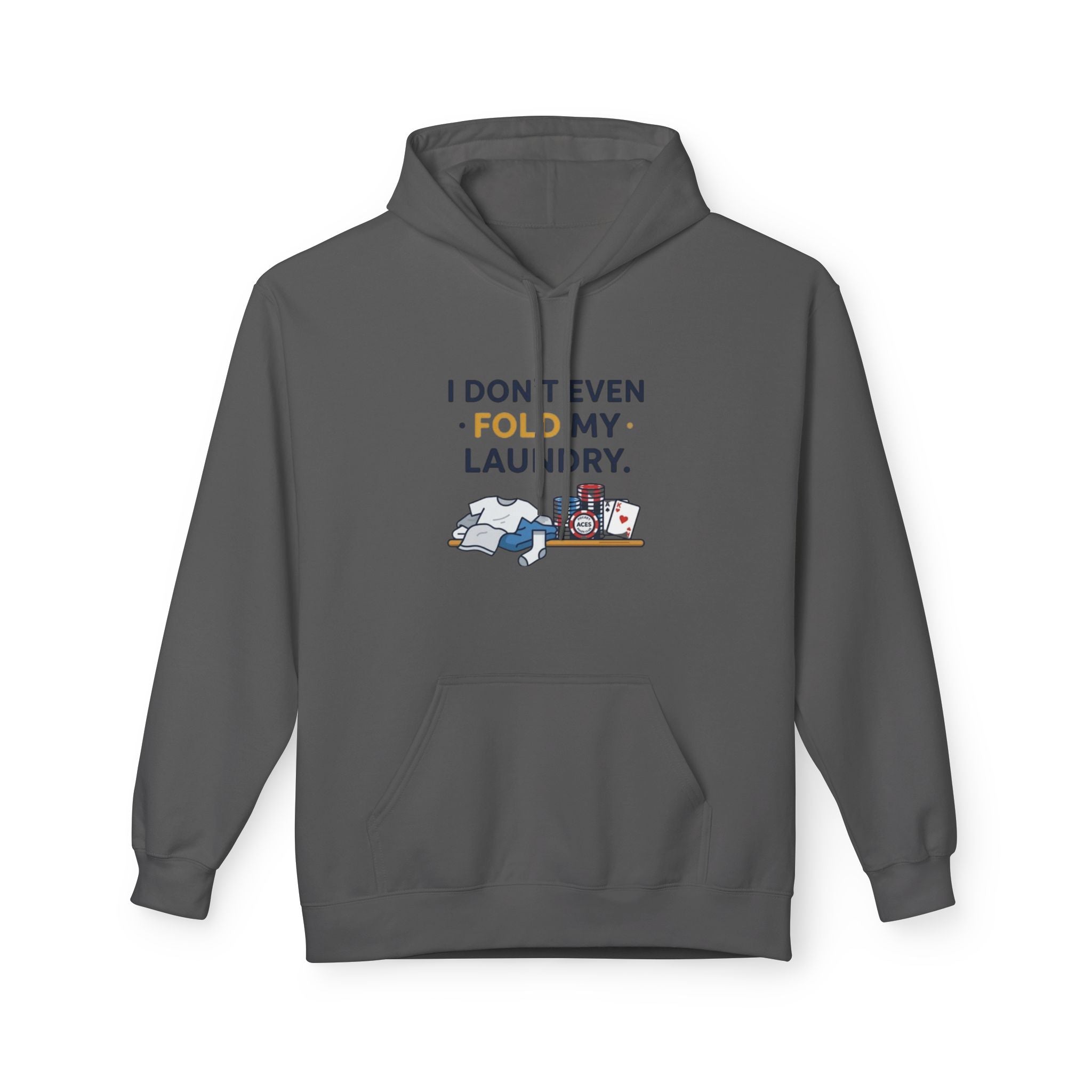 Don't Even Fold Hoodie