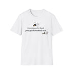 Got Knocked Out T-Shirt