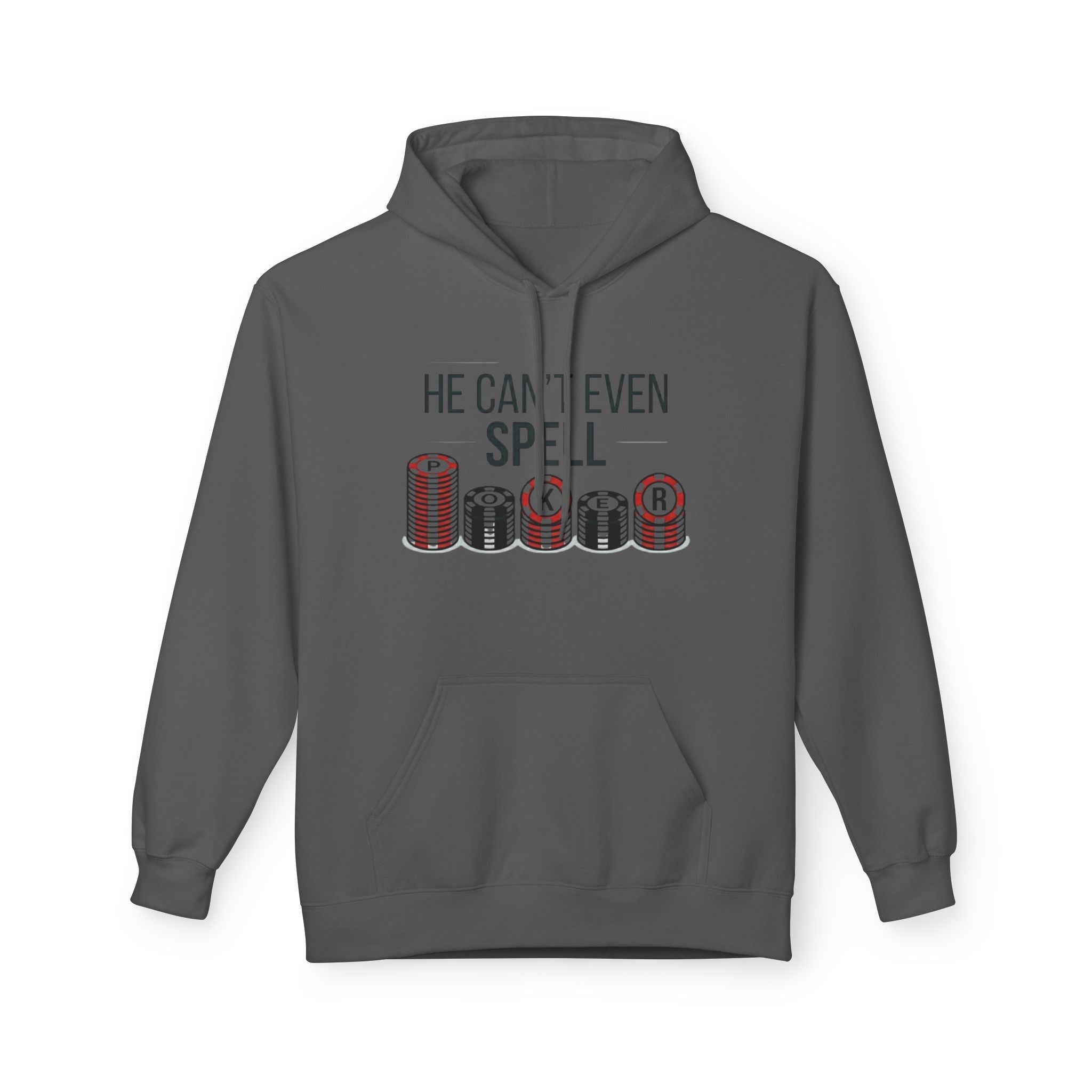 Can't Spell Poker Hoodie