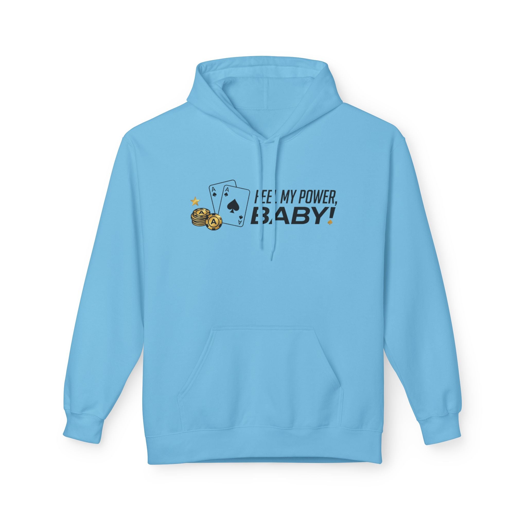 Feel My Power Hoodie