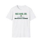 Nice Hand T-Shirt