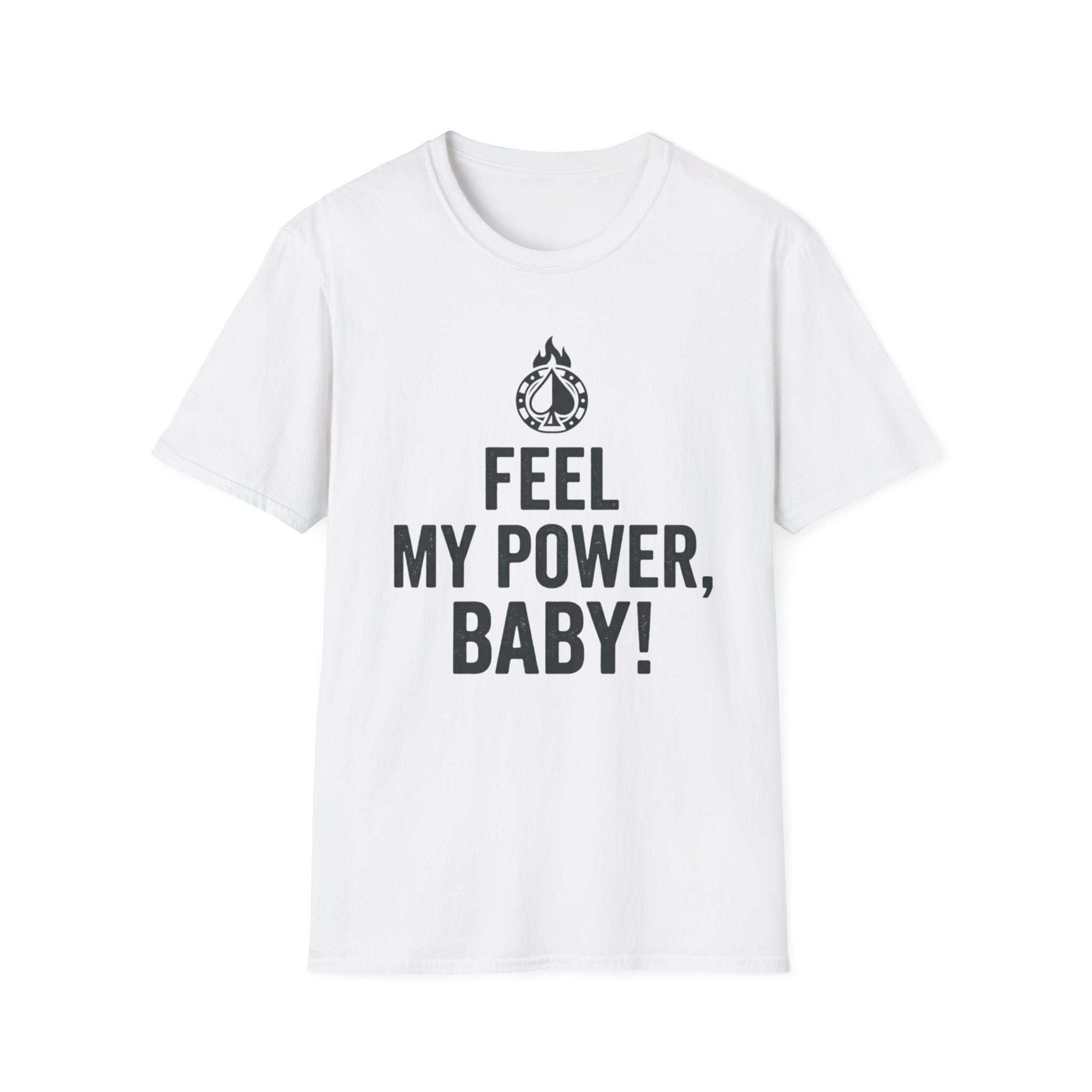 Feel My Power #2 T-Shirt
