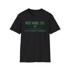 Nice Hand T-Shirt