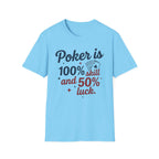 100% Luck T-Shirt