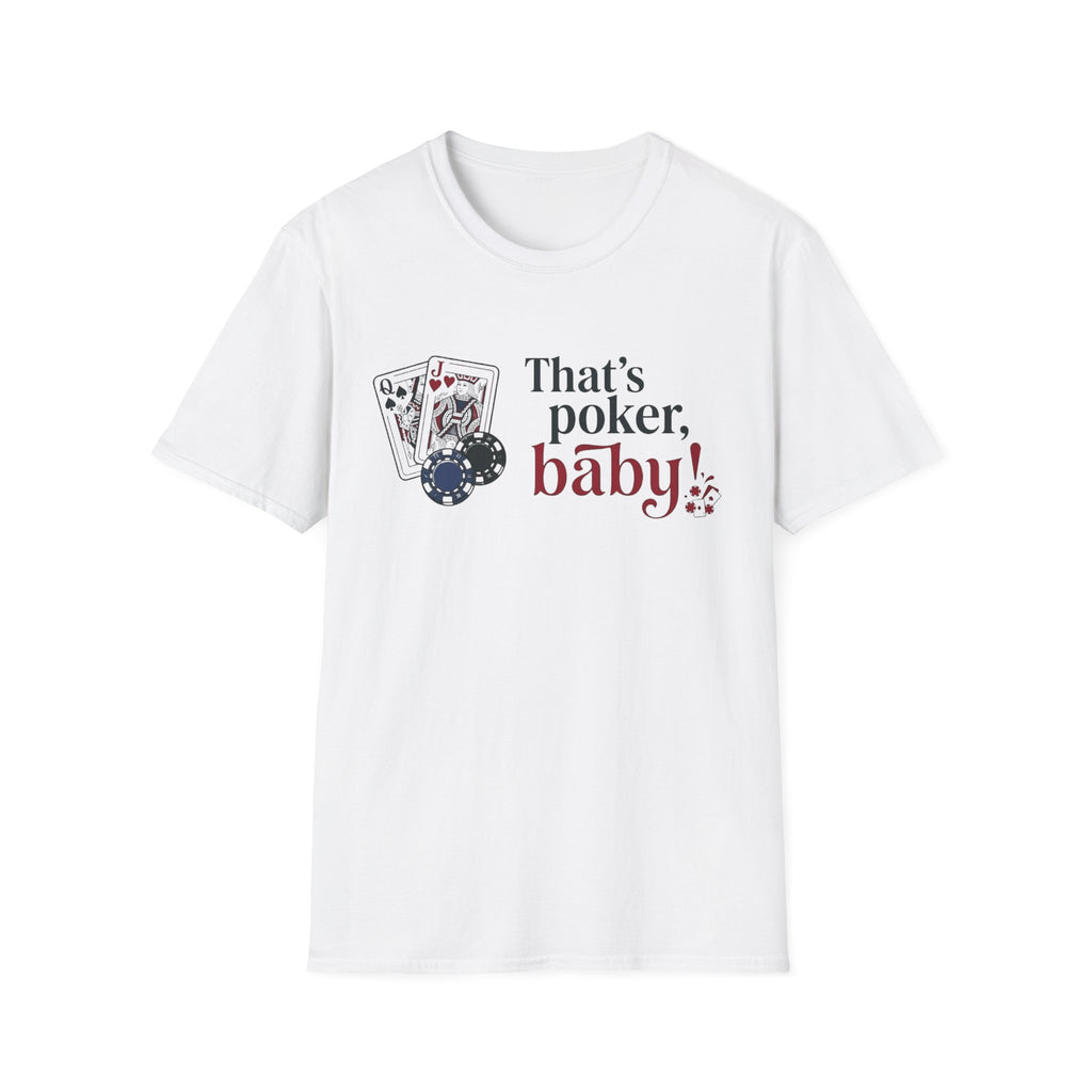 That's Poker T-Shirt