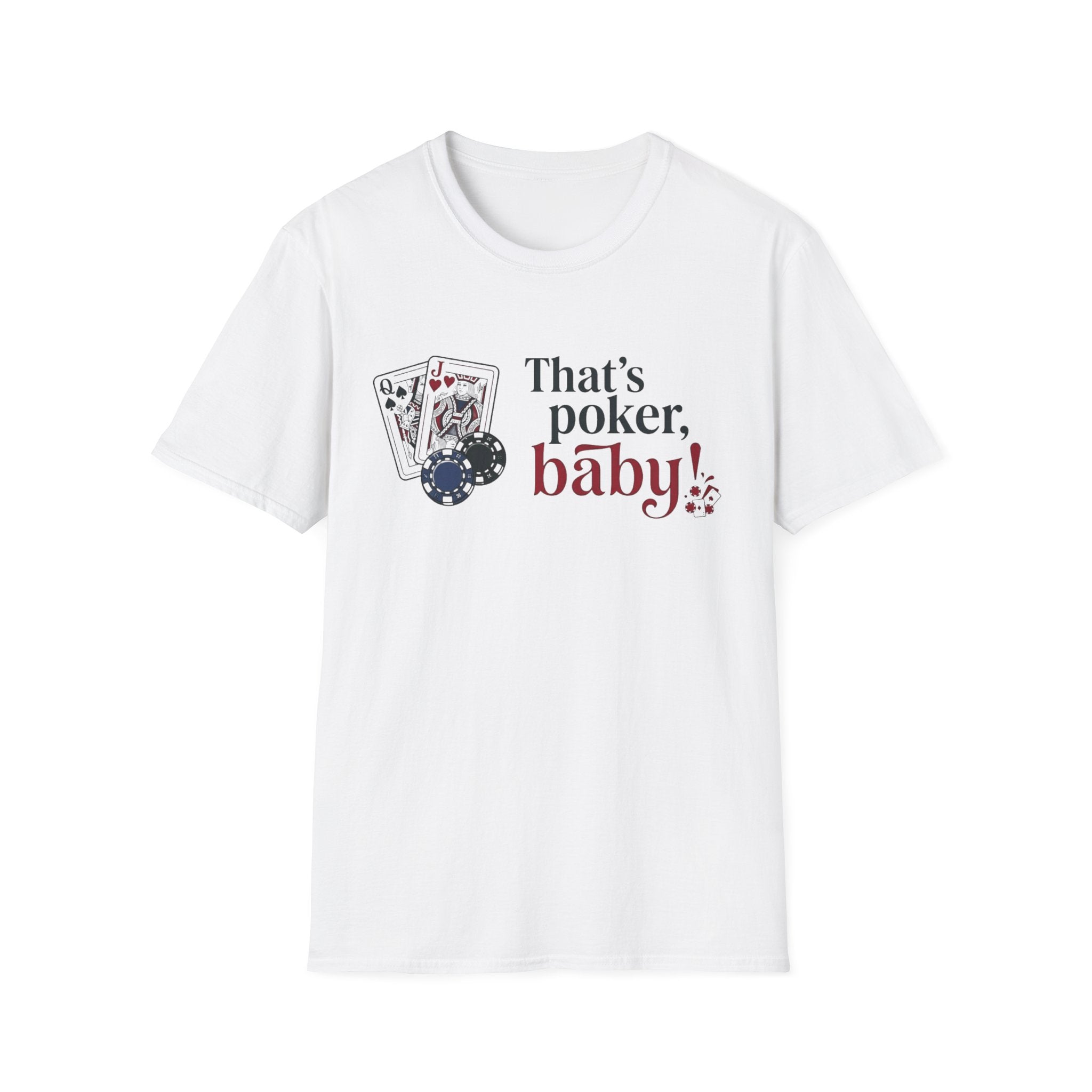 That's Poker T-Shirt