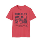 Tell Me T-Shirt