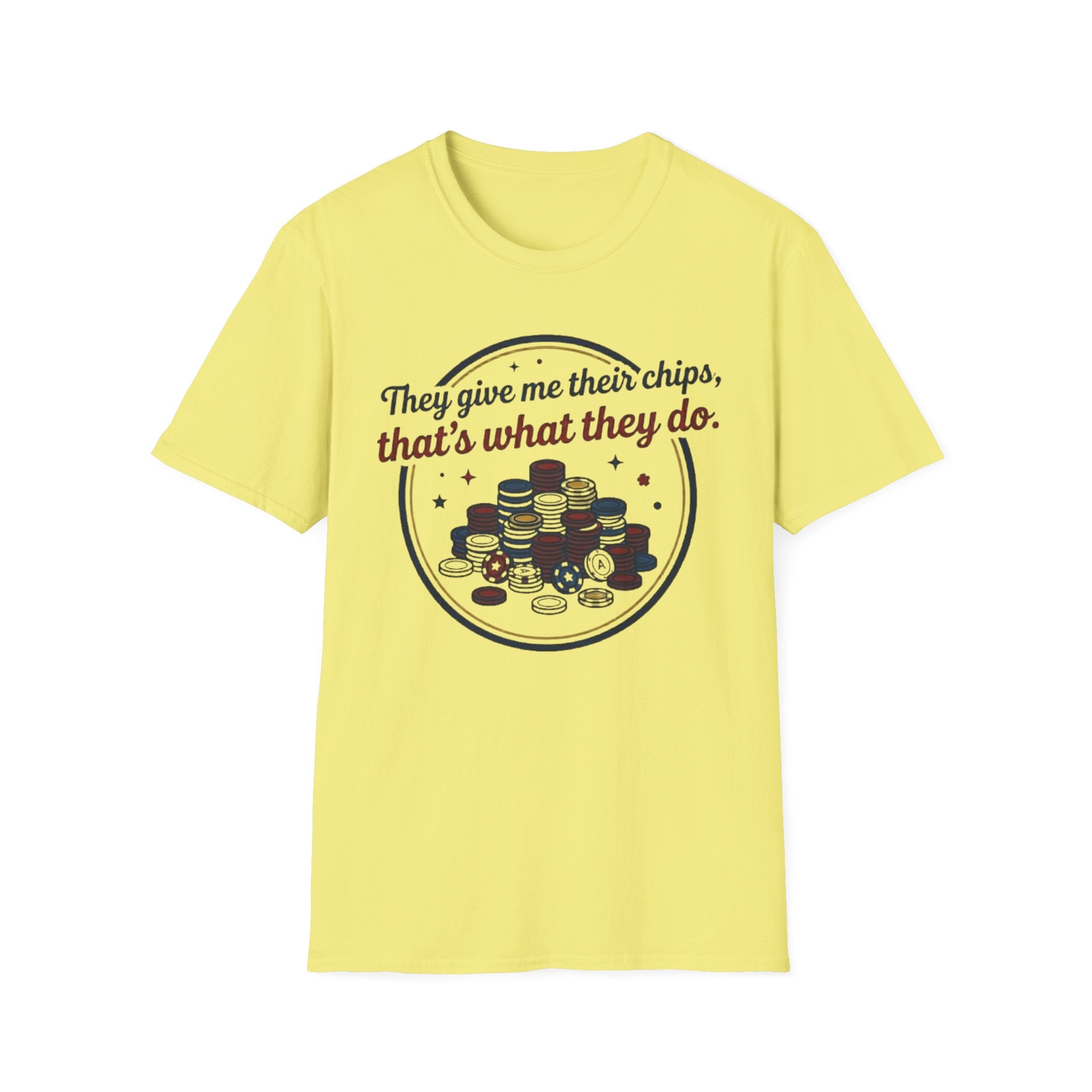 Give Me Chips T-Shirt