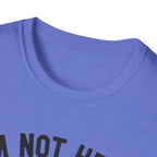 Here For The Pot 2 T-Shirt