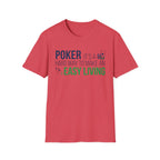 Easy Living T-Shirt