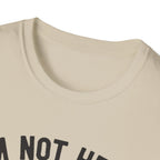 Here For The Pot 2 T-Shirt