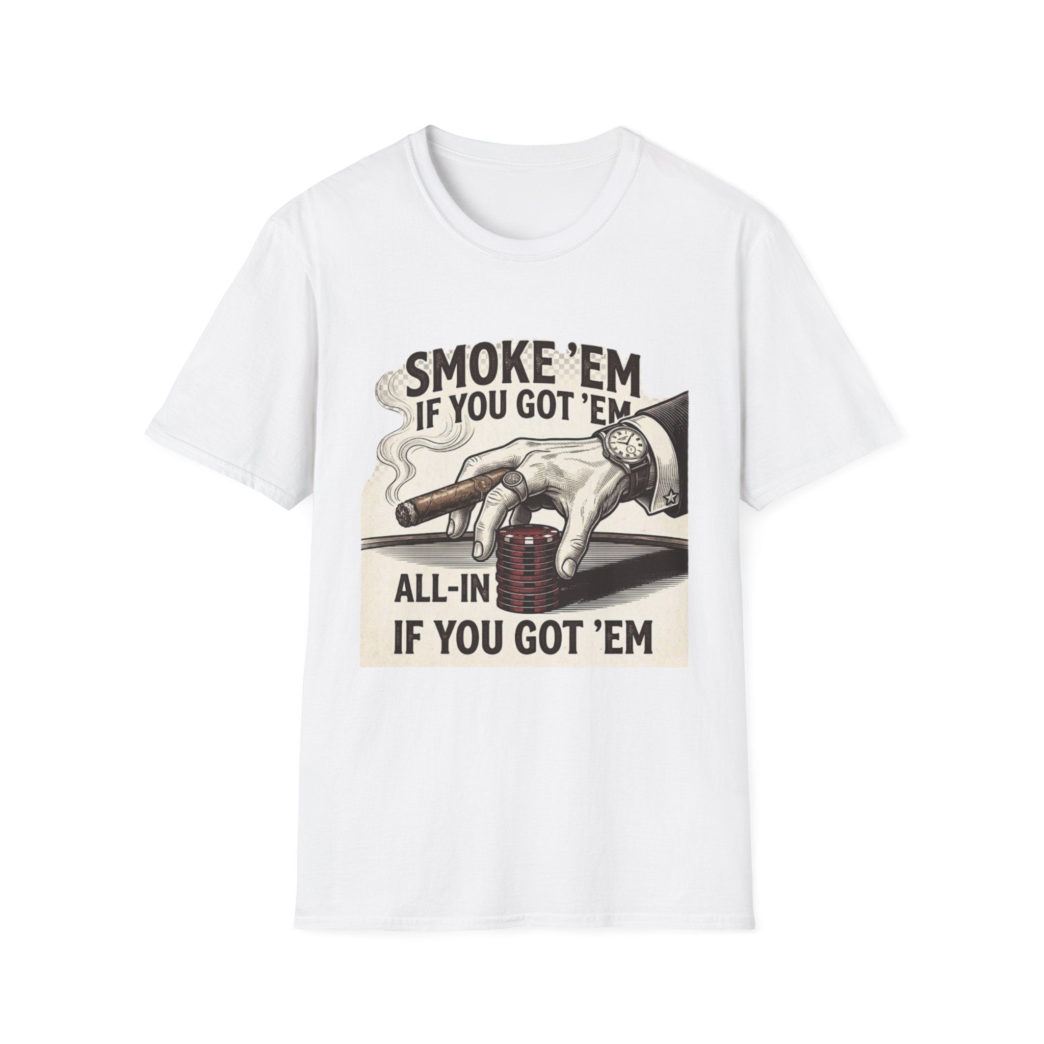 Smoke'em T-Shirt
