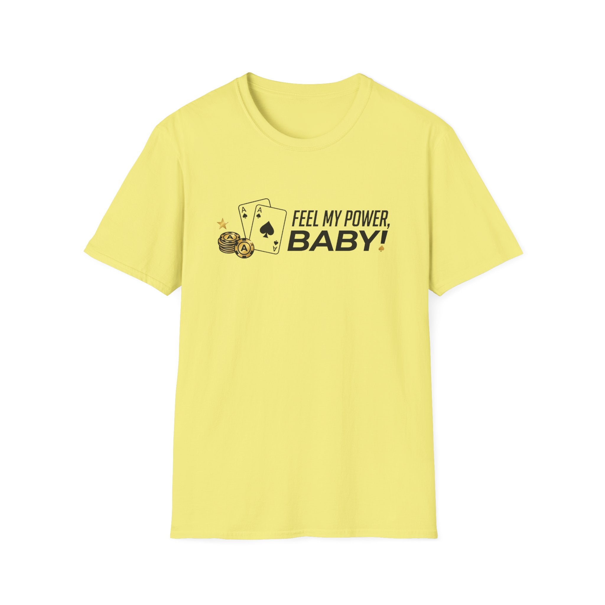 Feel My Power T-Shirt