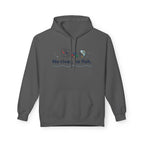 No River No Fish Hoodie