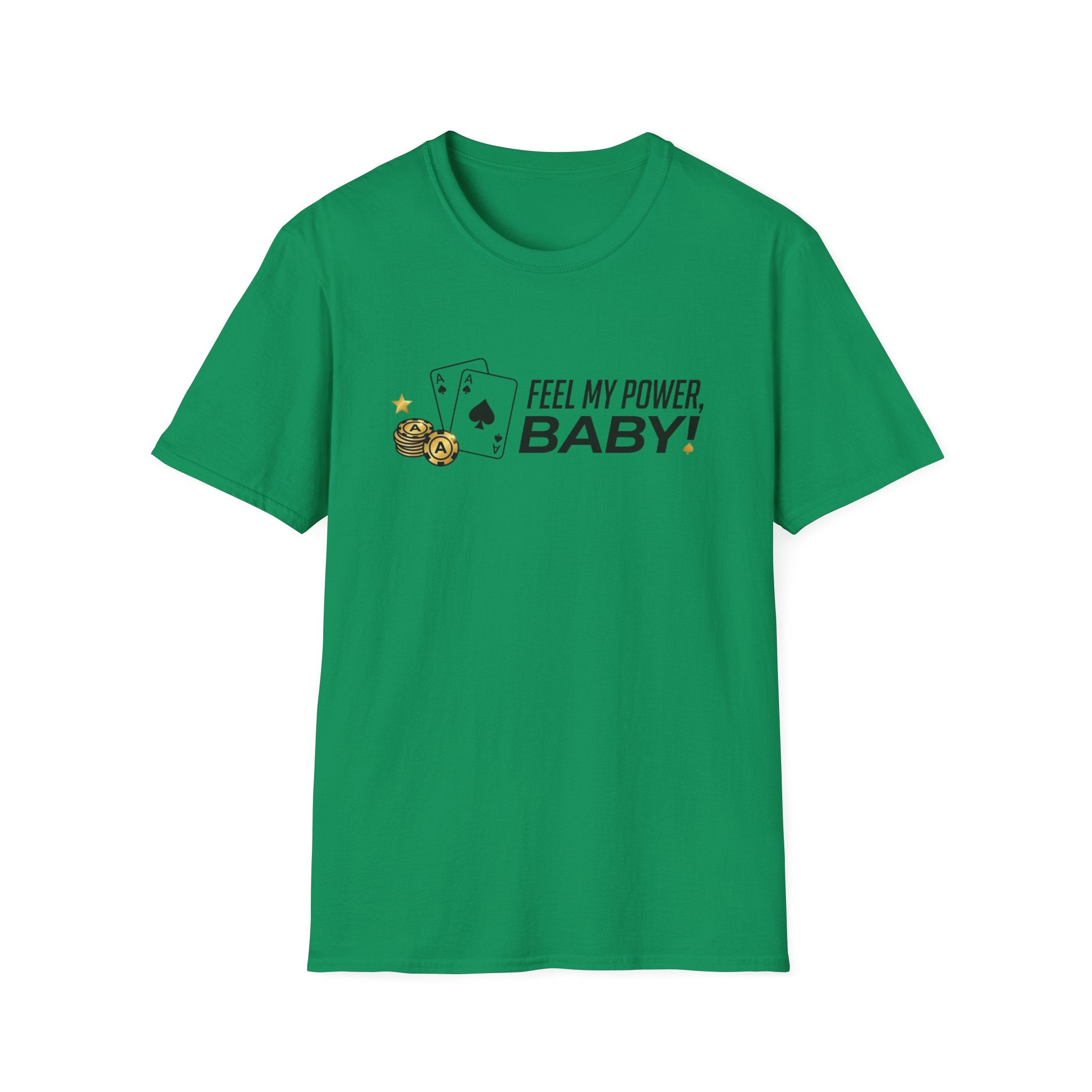 Feel My Power T-Shirt
