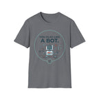 Like A Bot T-Shirt