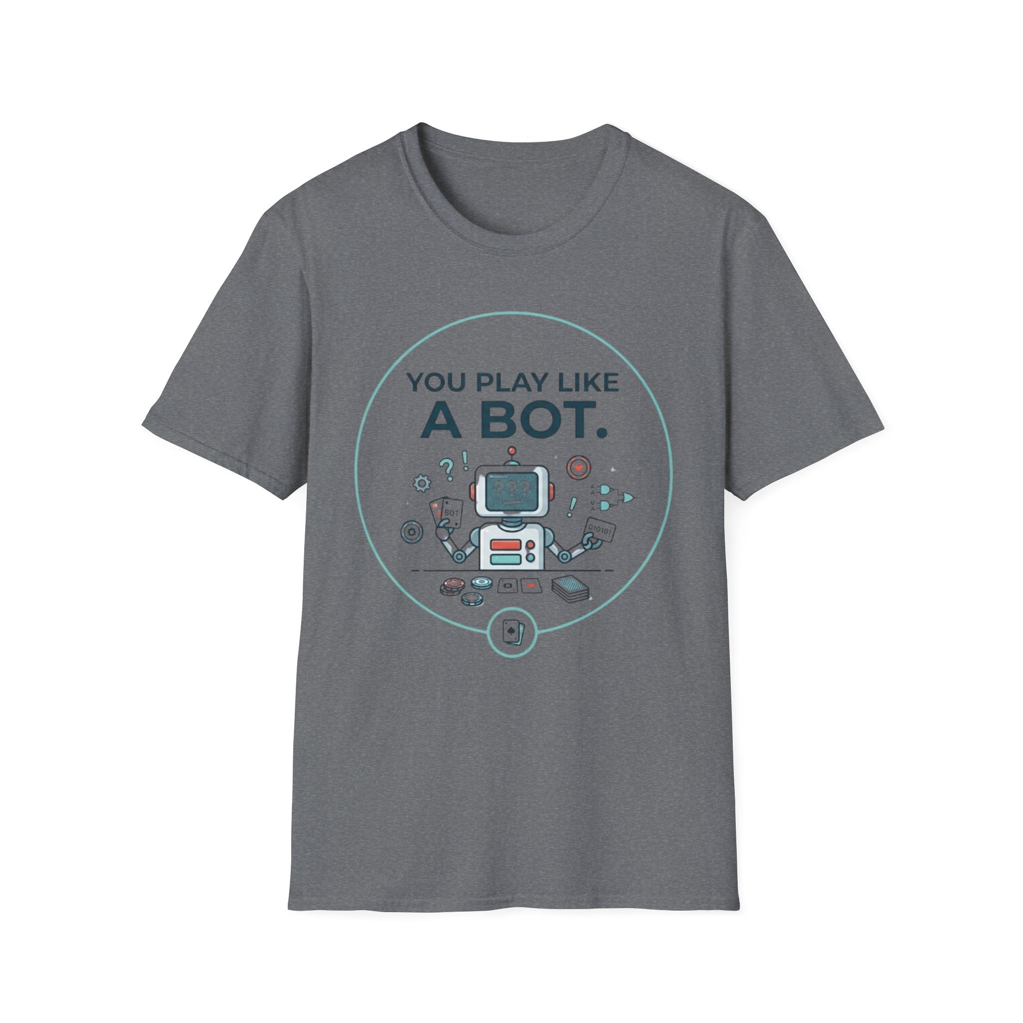 Like A Bot T-Shirt