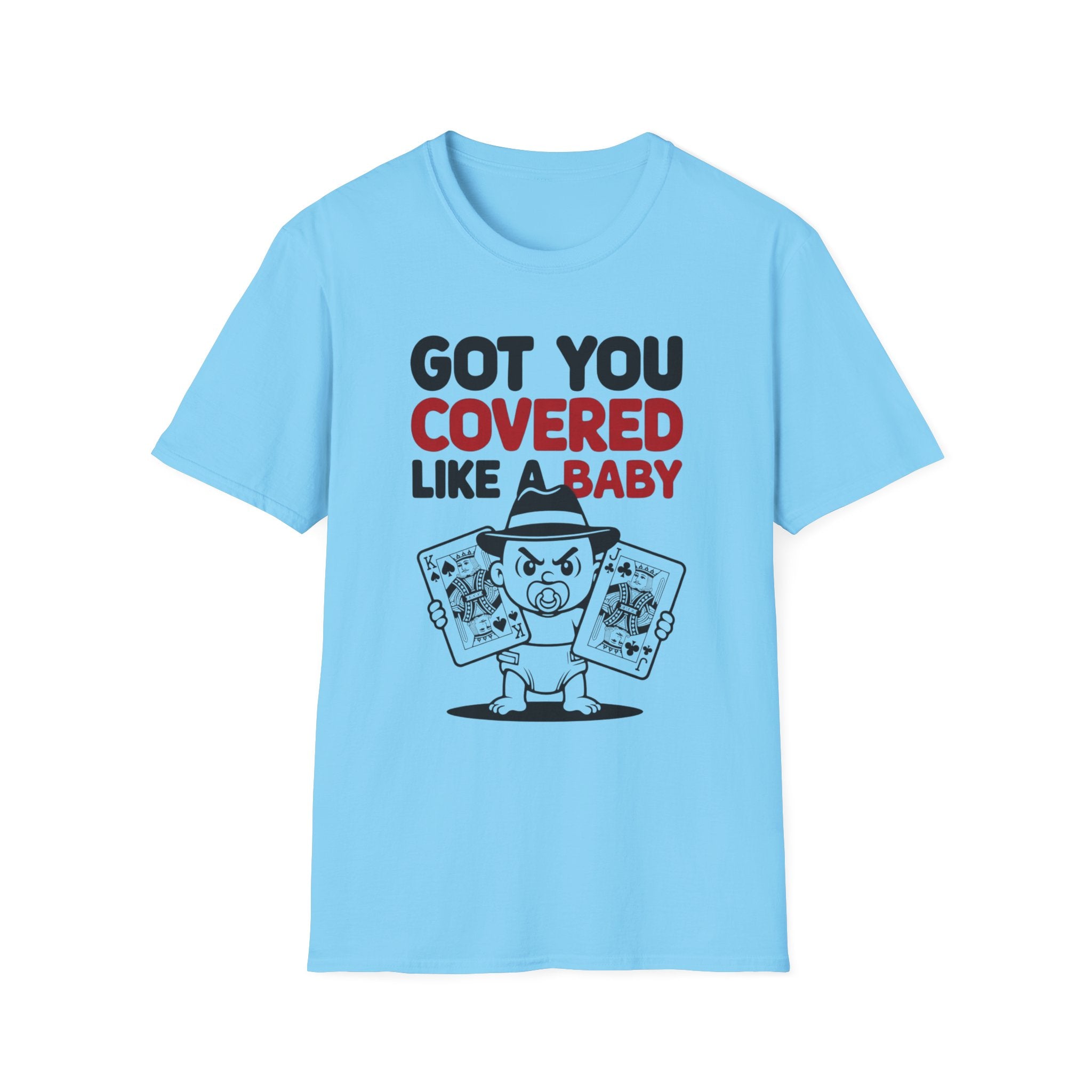 Got You Covered T-Shirt