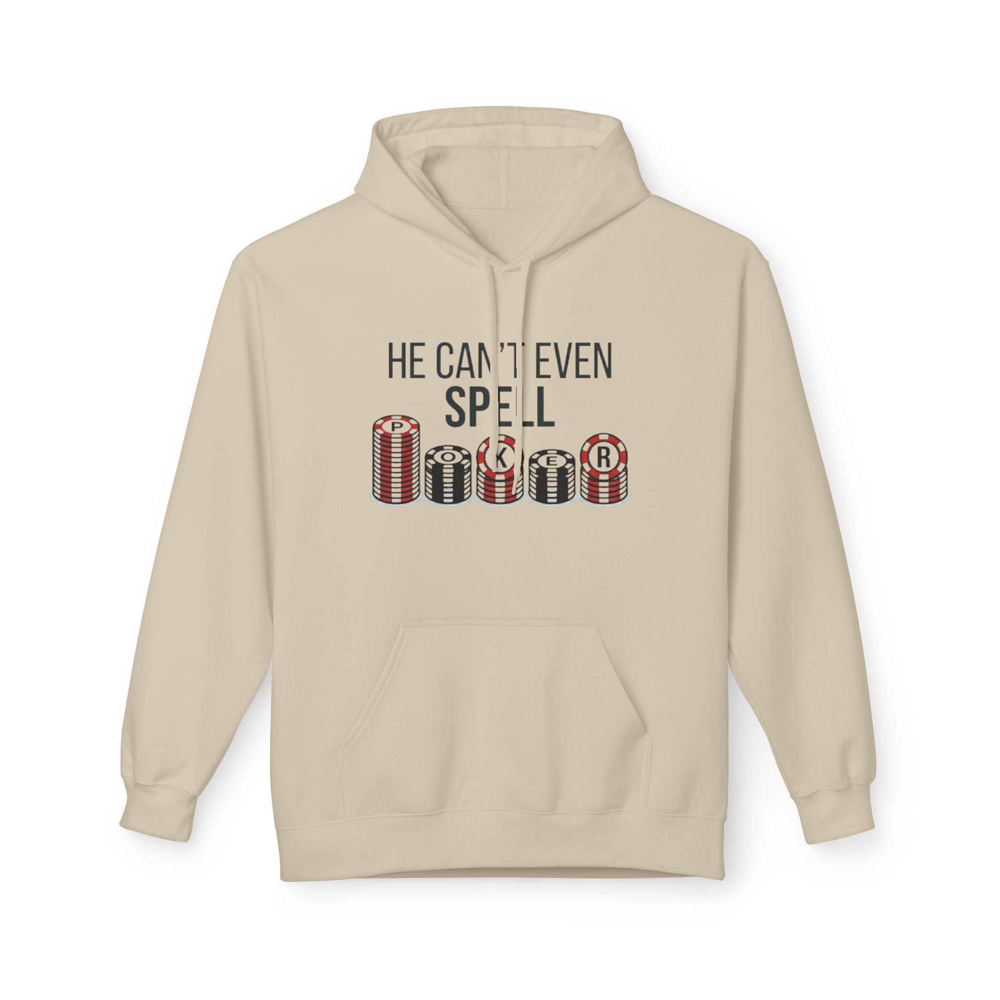 Can't Spell Poker Hoodie