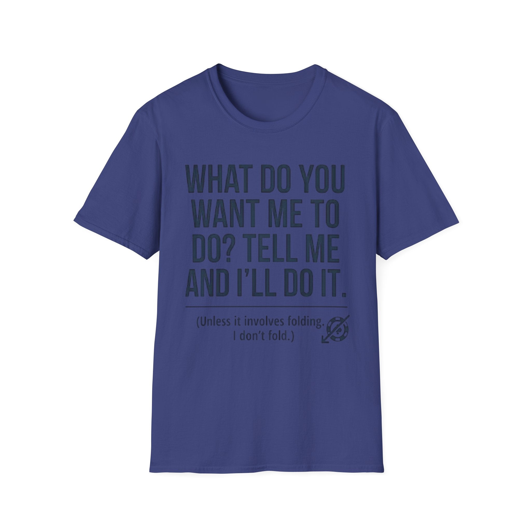 Tell Me T-Shirt