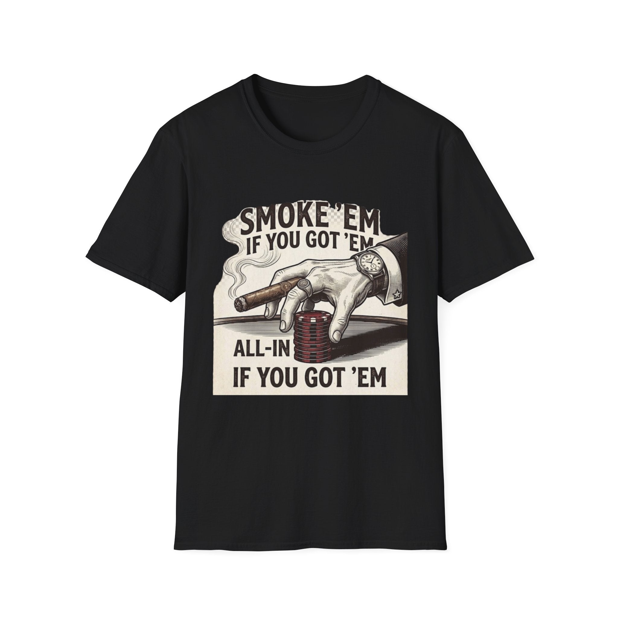 Smoke'em T-Shirt