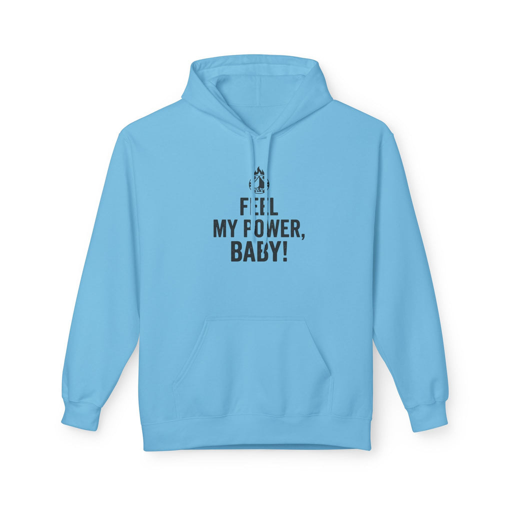 Feel My Power #2 Hoodie