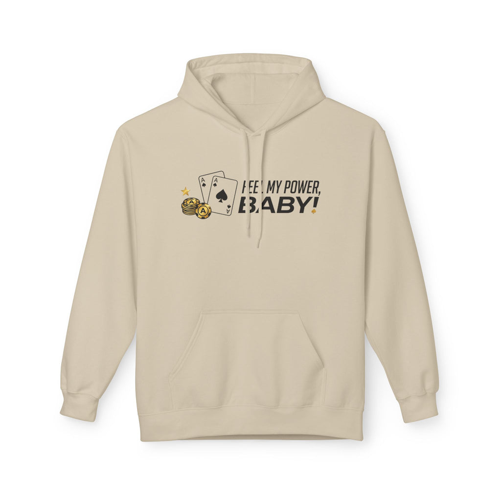 Feel My Power Hoodie