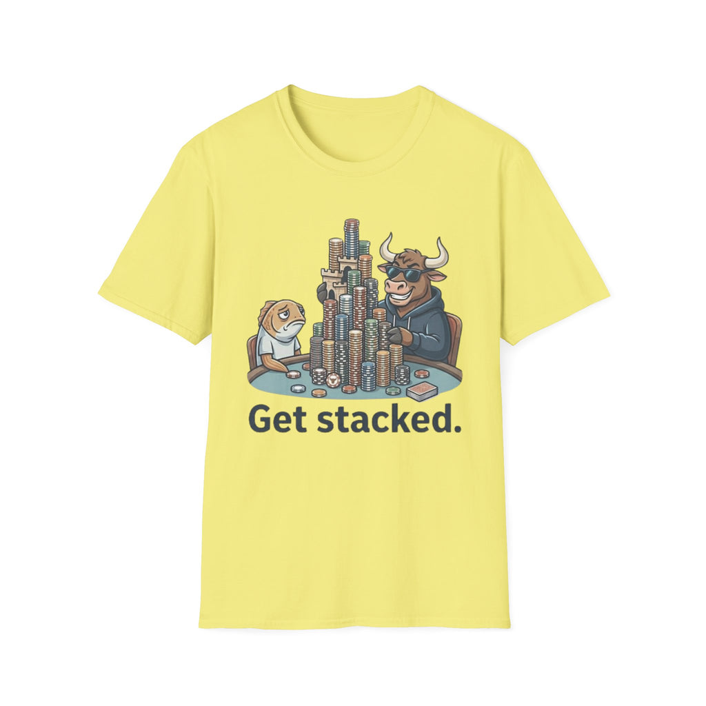 Get Stacked T-Shirt