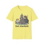 Get Stacked T-Shirt
