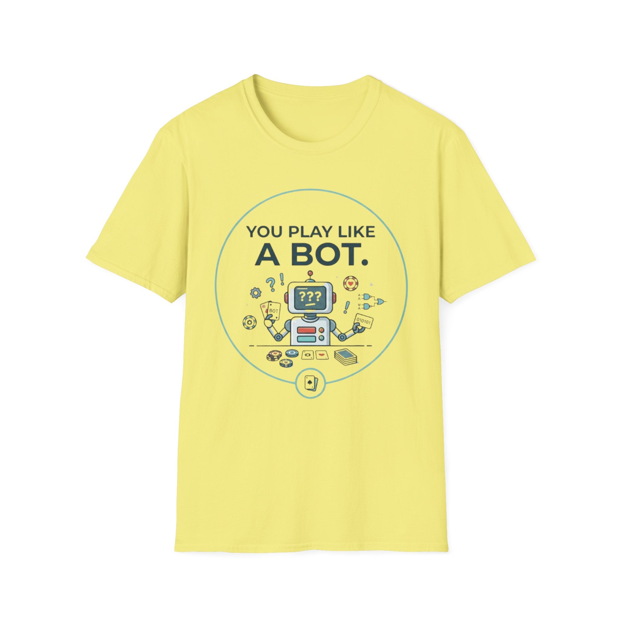 Like A Bot T-Shirt