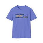 Rather Be Lucky T-Shirt