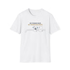 My Poker Face T-Shirt