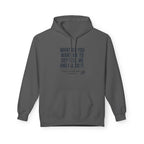 What Do You Want Hoodie