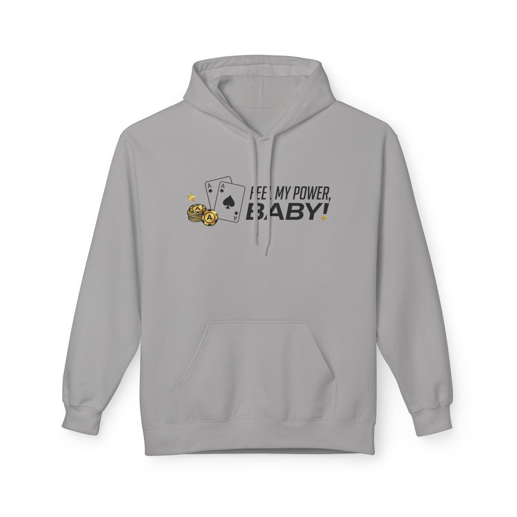 Feel My Power Hoodie