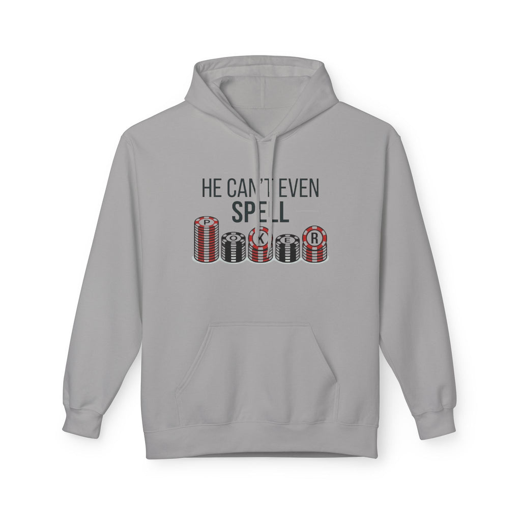 Can't Spell Poker Hoodie