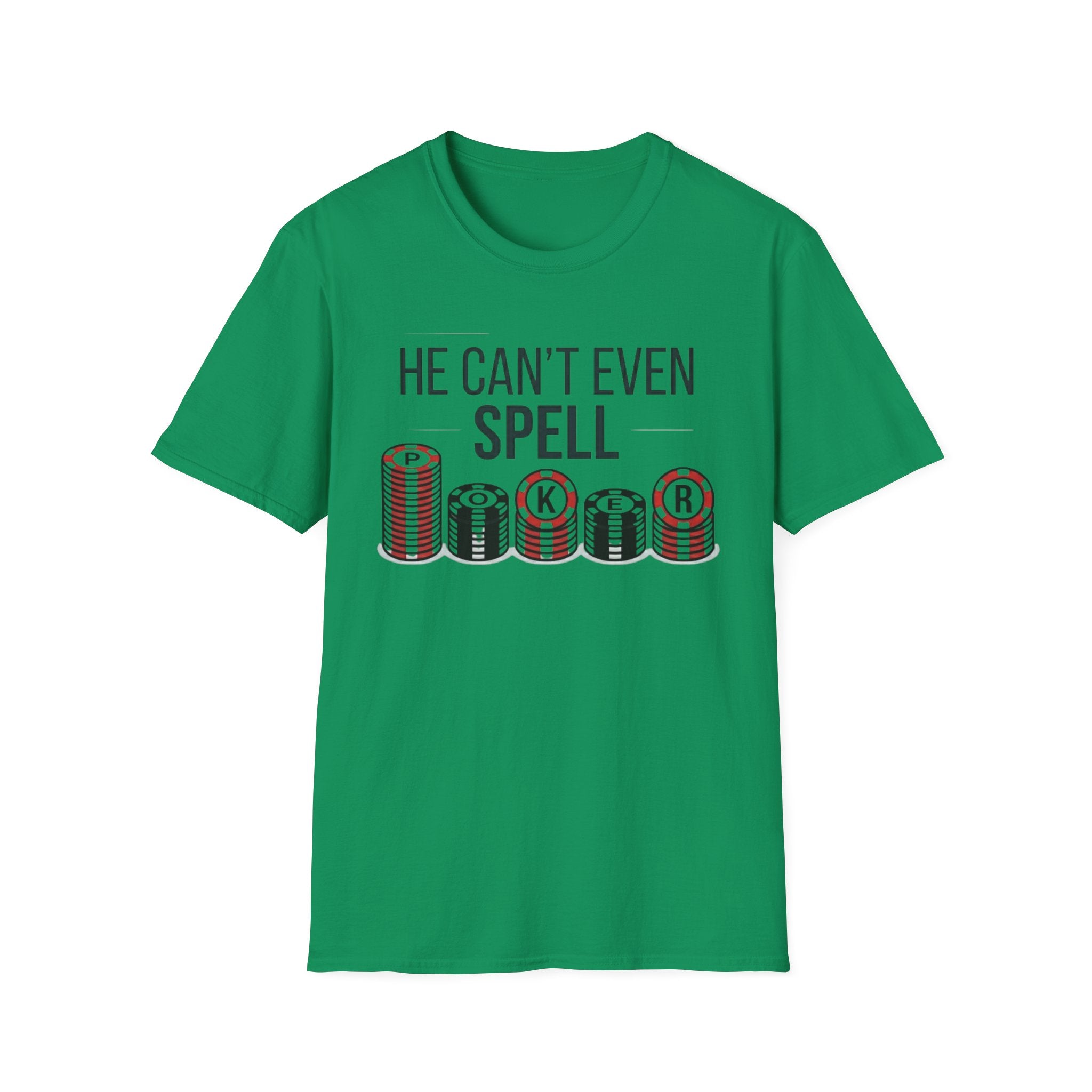 Can't Spell Poker T-Shirt